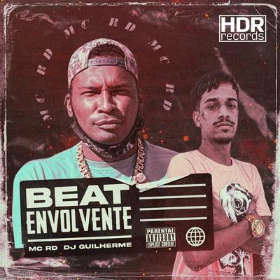 DJ L3/MC RD/MC Rennan/Mc Xavier do CDRBeat Envolvente