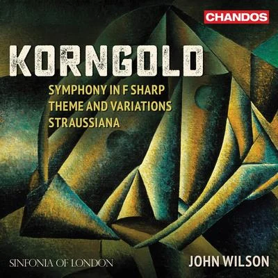 Sinfonia Of London/Sir John Barbirolli/Dame Janet Baker/Ronald Kinloch Anderson/Gerald Moore/NEW PHILHARMONIA ORCHESTRA/Adrian Boult/Victor Olof/Hugh Bean/Harold DavidsonKorngold: Works for Orchestra