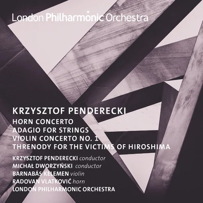 Dawid Runtz/Krzysztof Penderecki/Polish Sinfonia Iuventus Orchestra/Piotr PrzedboraPenderecki: Horn and Violin Concertos