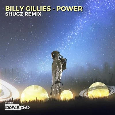 Billy GilliesPower (Shugz Remix)