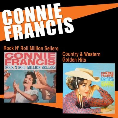 Connie FrancisConnie Francis ‎sings Rock N Roll Million Sellers + Country & Western Golden Hits