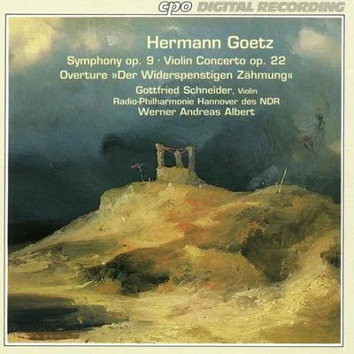 Gottfried SchneiderBaden-Baden South West German Radio Symphony OrchestraGOETZ, H.: Symphony in F Major, Op. 9Violin Concerto in G Major, Op. 22 (G. Schneider, North German Radio Symphony, Albert)