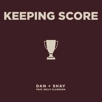 Dan + ShayKeeping Score