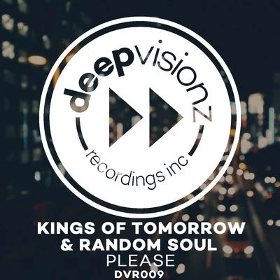 Kings of TomorrowPlease (Sandy Rivera & Random Souls Classic Mix)