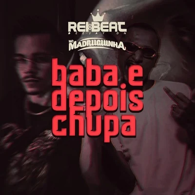 DJ Fepas/DJ DN/DJ LSBaba e Depois Chupa