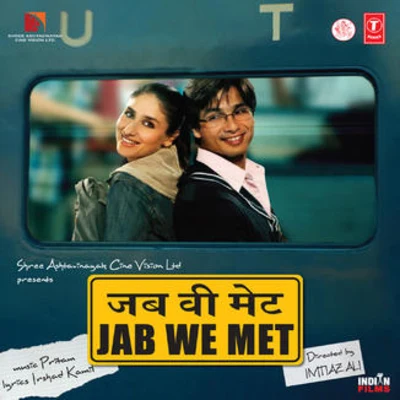 Pritam/Vishnu/Mitali GhoshJab We Met (Original Motion Picture Soundtrack)