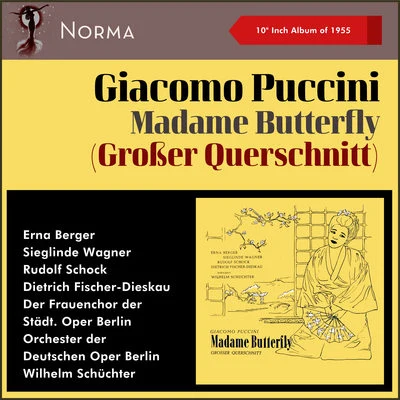 Erna BergerGiacomo Puccini: Madame Butterfly (Querschnitt) (10 Inch Album of 1955)