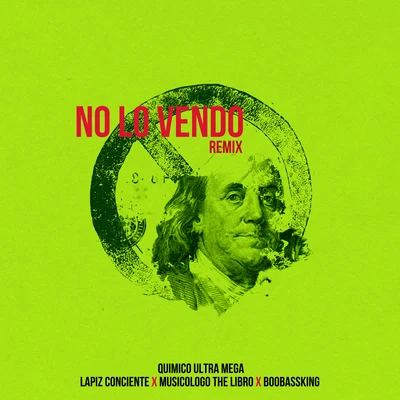 Lapiz ConcienteEl PhilippeNatan El ProfetaNo Lo Vendo (Remix)