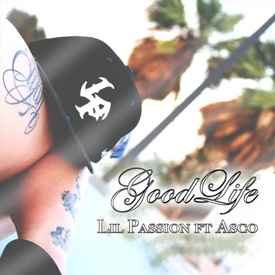 ASCOGood Life (feat. Asco)