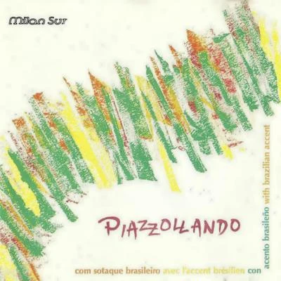 Lhasa/Astor Piazzolla/Elvis Costello/Leonard Cohen/Gryphon Trio/Nick Drake/Patricia OCallaghanPiazzollando (With Brazilian Accent)