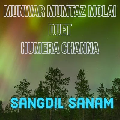 Munwar Mumtaz MolaiSangdil Sanam Kha Dil