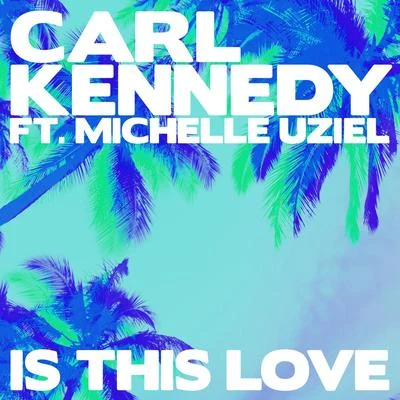 Michelle UzielIs This Love