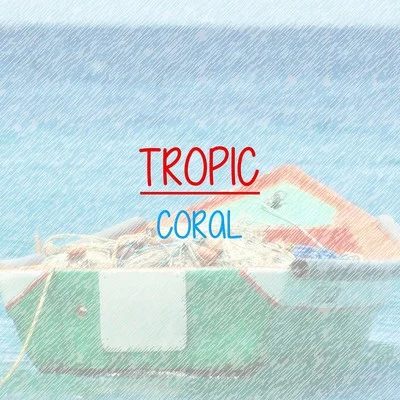 CoralTropic