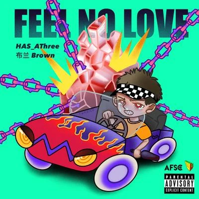 Has/AThree-ArslanFEEL NO LOVE