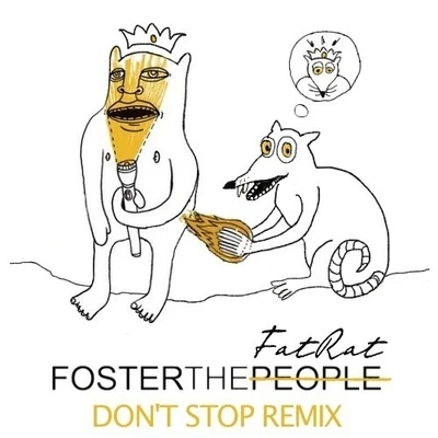 Foster The People/Sir Sly/The KnocksDont Stop (TheFatRat Remix)