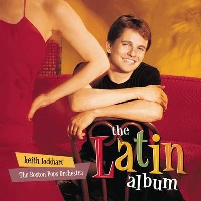 Keith LockhartThe Latin Album