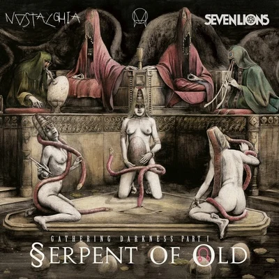 Seven Lions/Jason Ross/Paul MeanySerpent of Old