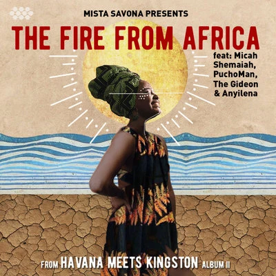 Empress ShemaMista SavonaThe Fire From Africa