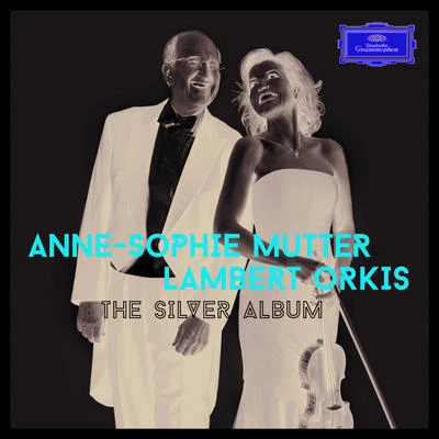 Anne-Sophie Mutter/Alexis WeissenbergThe Silver Album