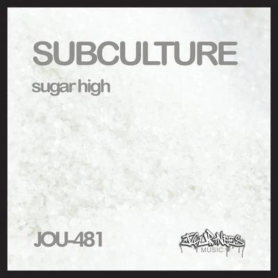 SubcultureSugar High - Remastered