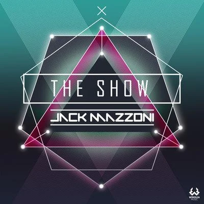 Jack MazzoniGeo Da SilvaThe Show