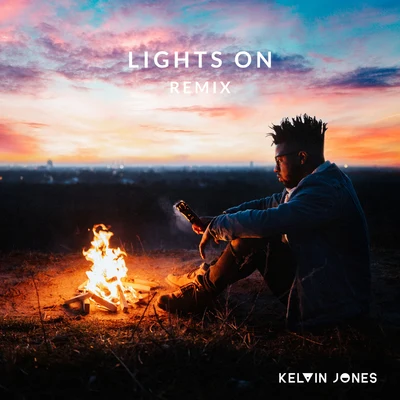 Kelvin JonesLights On (Remix)