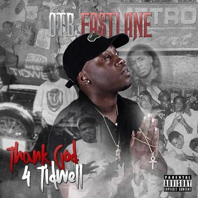 OTB Fastlane/Big TonyThank God 4 Tidwell