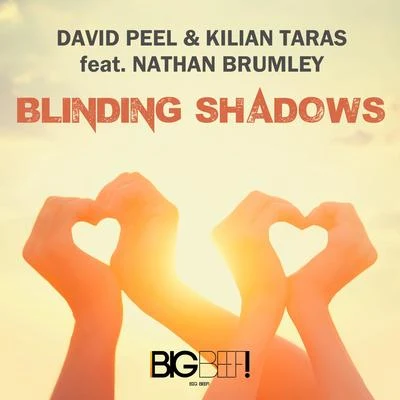 David Peel/Kilian TarasBlinding Shadows