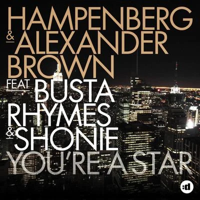 HampenbergYoure a Star (feat. Busta Rhymes & Shonie) [Remixes]