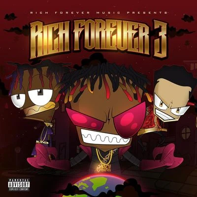 Rich The Kid/AJ MitChellRich Forever 3