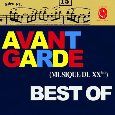 Alex KotchBest of Avant Garde (Musique du XXème)