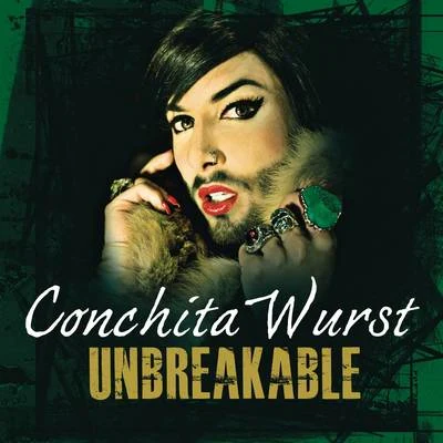 Conchita Wurst/Wiener SymphonikerUnbreakable