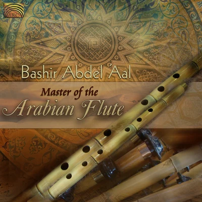 Bashir Abdel AalMIDDLE EAST Bashir Abdel Aal: Master of Arabian Flute