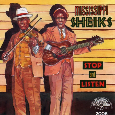 Mississippi SheiksStop and Listen