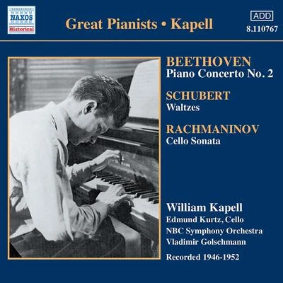 William KapellBEETHOVEN: Piano Concerto No. 2SCHUBERT: Waltzes and Dances (Kapell) (1946-1952)