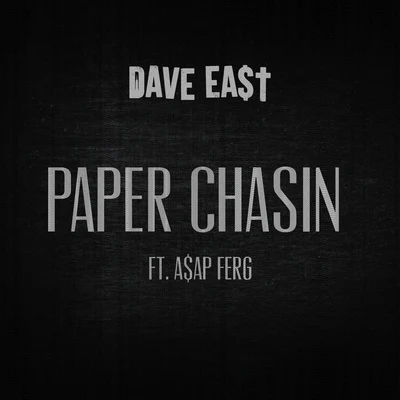 Dave EastPaper Chasin