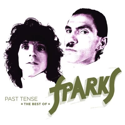 SparksSebastianPast Tense – The Best of Sparks