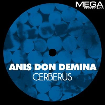 Anis Don DeminaCerberus