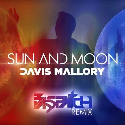 Davis Mallory/NairiSun and Moon (Remix)