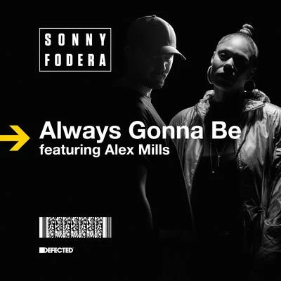 Alex Mills/RhemiAlways Gonna Be (Remixes)