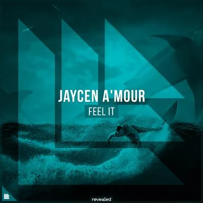 Jaycen AmourFeel It