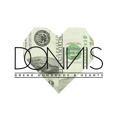 DonnisBreak Hundreds & Hearts