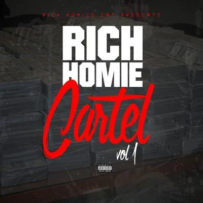 Tashan/Rich Homie QuanRich Homie Cartel Vol 1