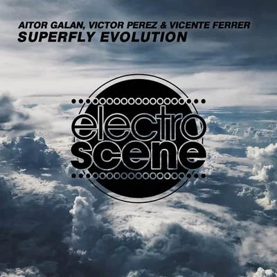 Victor Perez/Twin MelodySuperfly Evolution