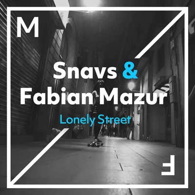 Snavs/Ill-Esha/NONSENS/BLVK JVCK/YOOKiE/Frost/Valentino Khan/Megatone/Salvatore Ganacci/Fabian MazurLonely Street