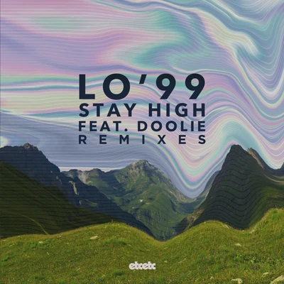 LO99/Marshall FStay High (Remixes)