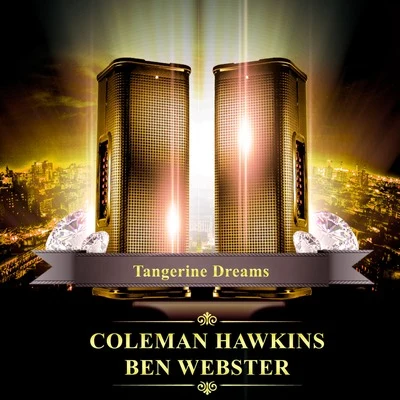 Ben WebsterTangerine Dreams