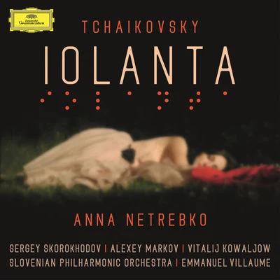 Anna NetrebkoTchaikovsky: Iolanta (Live At Philharmonie Essen2012)