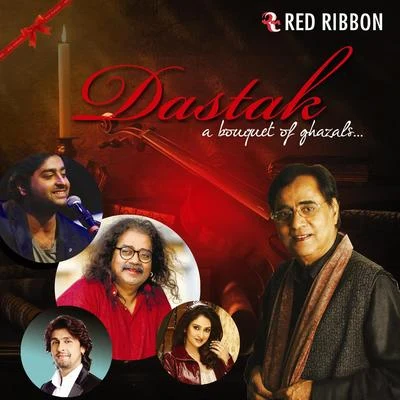 Arijit SinghJeet GannguliDastak - A Bouquet Of Ghazals