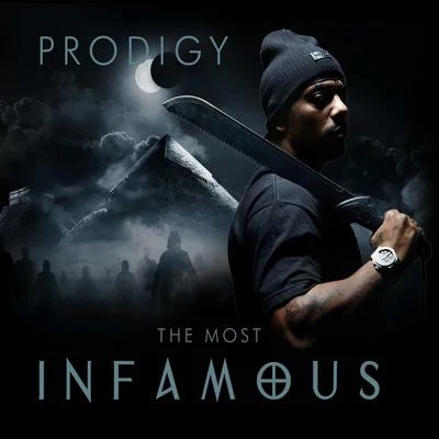 Prodigy of Mobb DeepQB FinestThe Most Infamous